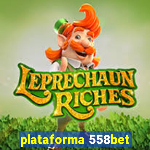 plataforma 558bet